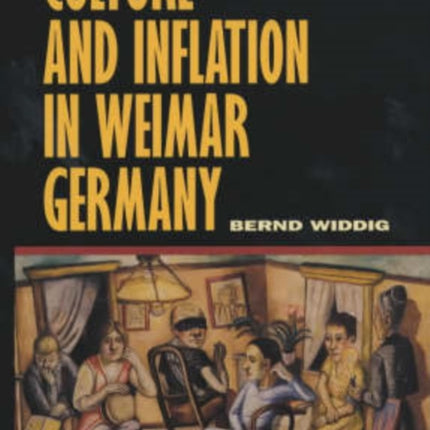 Culture and Inflation in Weimar Germany