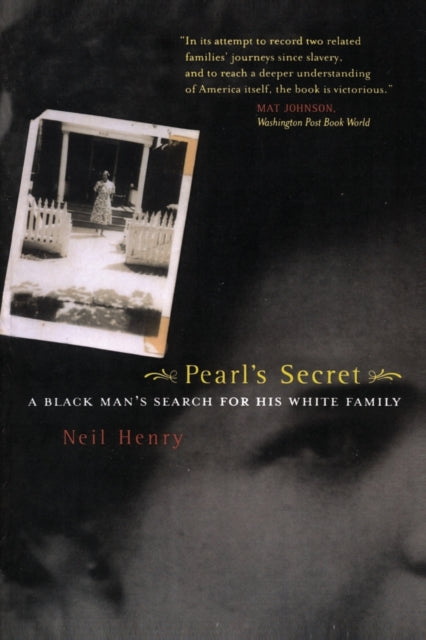 Pearl's Secret: A Black Man's Search for His White Family