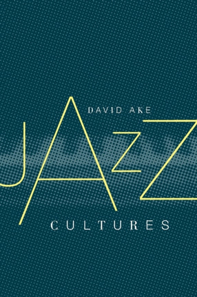 Jazz Cultures