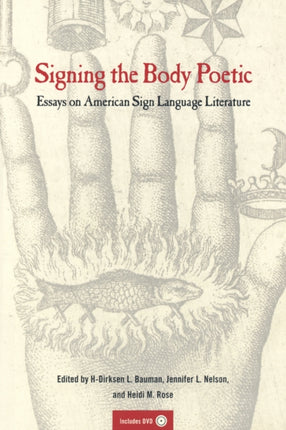 Signing the Body Poetic: Essays on American Sign Language Literature