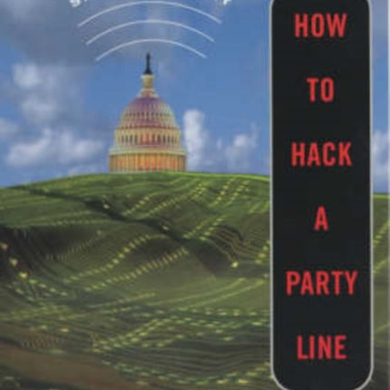 How to Hack a Party Line The Democrats and