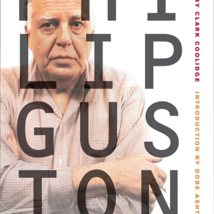 Philip Guston: Collected Writings, Lectures, and Conversations