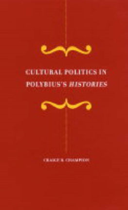 Cultural Politics in Polybius's Histories