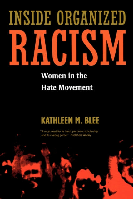 Inside Organized Racism: Women in the Hate Movement