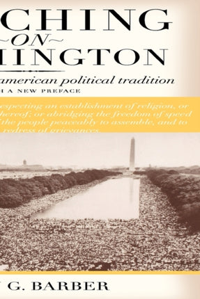 Marching on Washington: The Forging of an American Political Tradition