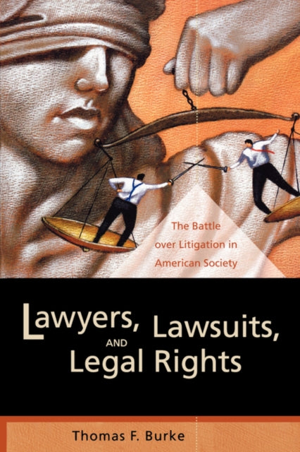 Lawyers Lawsuits and Legal Rights