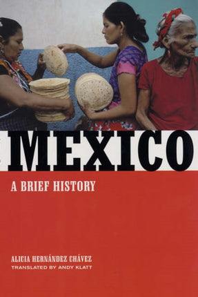 Mexico: A Brief History