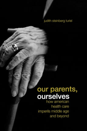 Our Parents Ourselves