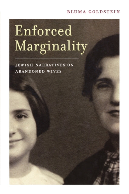 Enforced Marginality: Jewish Narratives on Abandoned Wives