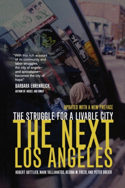 The Next Los Angeles, Updated with a New Preface: The Struggle for a Livable City