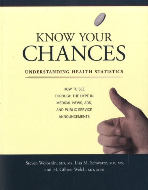 Know Your Chances: Understanding Health Statistics