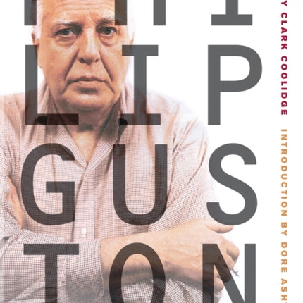 Philip Guston: Collected Writings, Lectures, and Conversations