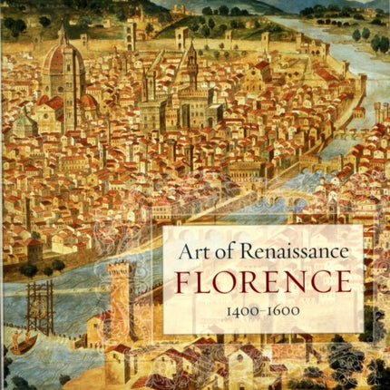 Art of Renaissance Florence, 1400–1600