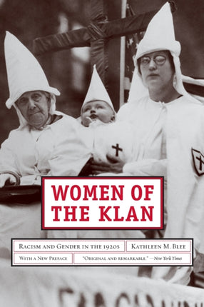 Women of the Klan: Racism and Gender in the 1920s