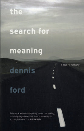 The Search for Meaning: A Short History