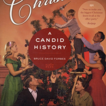 Christmas: A Candid History