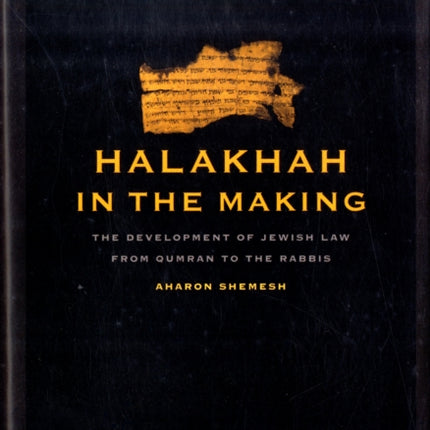 Halakhah in the Making