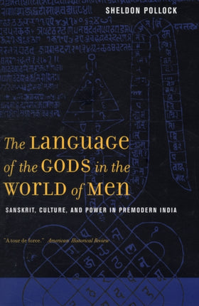 The Language of the Gods in the World of Men