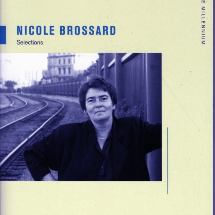 Nicole Brossard: Selections