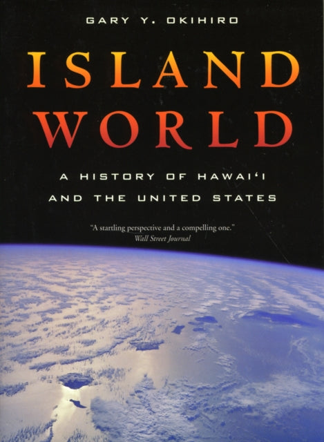 Island World: A History of Hawai'i and the United States