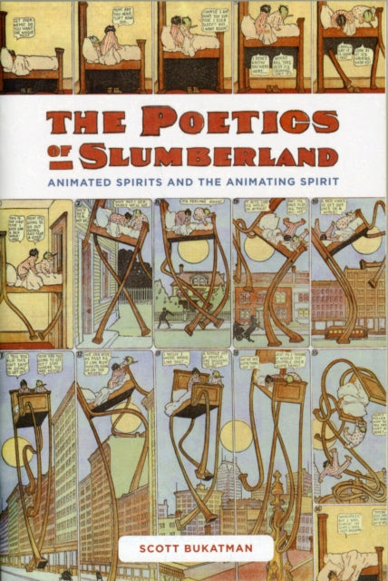 The Poetics of Slumberland: Animated Spirits and the Animating Spirit