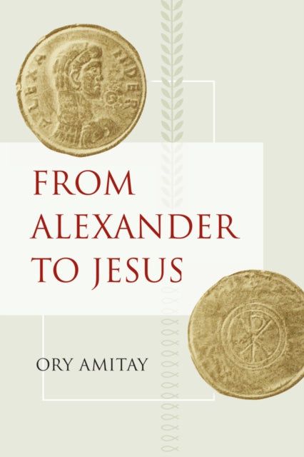 From Alexander to Jesus