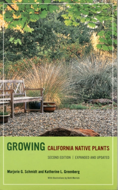 Growing California Native Plants Second Edition