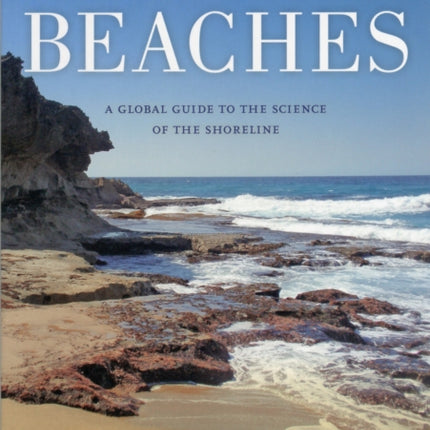 The World's Beaches: A Global Guide to the Science of the Shoreline