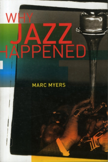 Why Jazz Happened