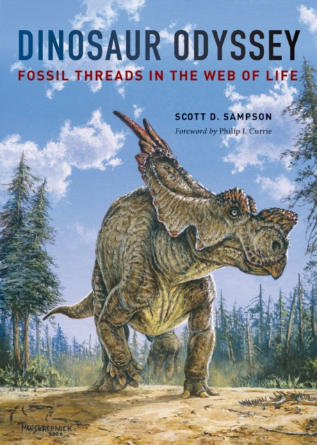 Dinosaur Odyssey: Fossil Threads in the Web of Life