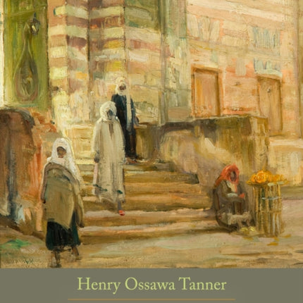 Henry Ossawa Tanner: Modern Spirit