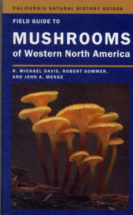 Field Guide to Mushrooms of Western North America