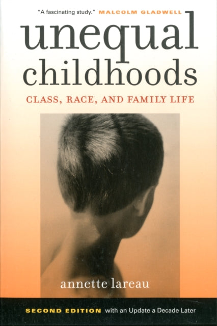 Unequal Childhoods: Class, Race, and Family Life