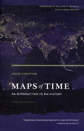 Maps of Time: An Introduction to Big History