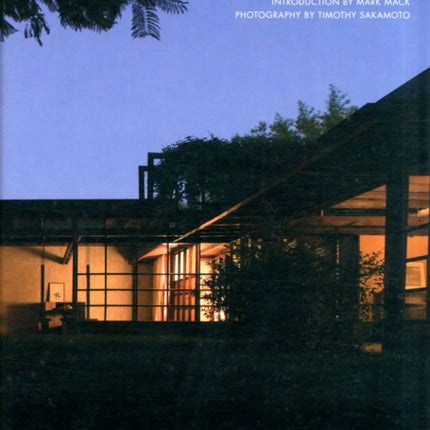 Schindler, Kings Road, and Southern California Modernism