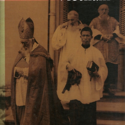 Catholic Vietnam: A Church from Empire to Nation