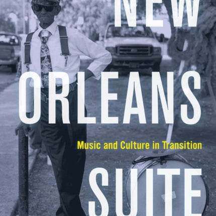 New Orleans Suite: Music and Culture in Transition