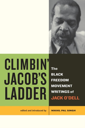 Climbin’ Jacob’s Ladder: The Black Freedom Movement Writings of Jack O’Dell