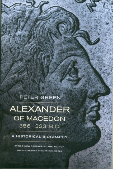 Alexander of Macedon, 356–323 B.C.: A Historical Biography