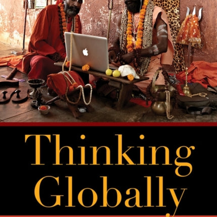 Thinking Globally: A Global Studies Reader