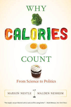 Why Calories Count: From Science to Politics