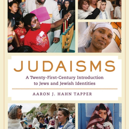 Judaisms: A Twenty-First-Century Introduction to Jews and Jewish Identities