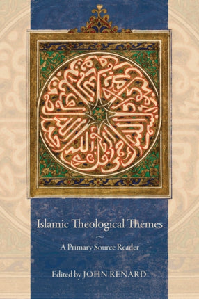 Islamic Theological Themes: A Primary Source Reader