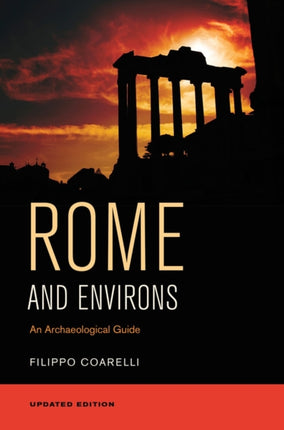 Rome and Environs: An Archaeological Guide