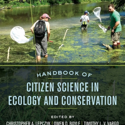 Handbook of Citizen Science in Ecology and Conservation