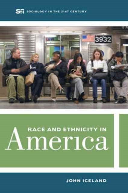 Race and Ethnicity in America Sociology in the
