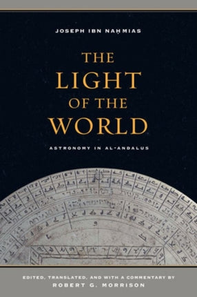 The Light of the World: Astronomy in al-Andalus