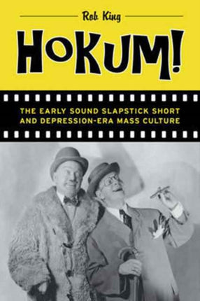 Hokum The Early Sound Slapstick Short and