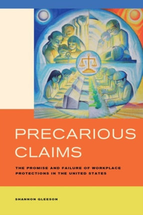 Precarious Claims  The Promise and Failure of