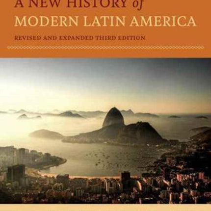 A New History of Modern Latin America